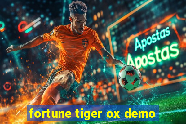 fortune tiger ox demo